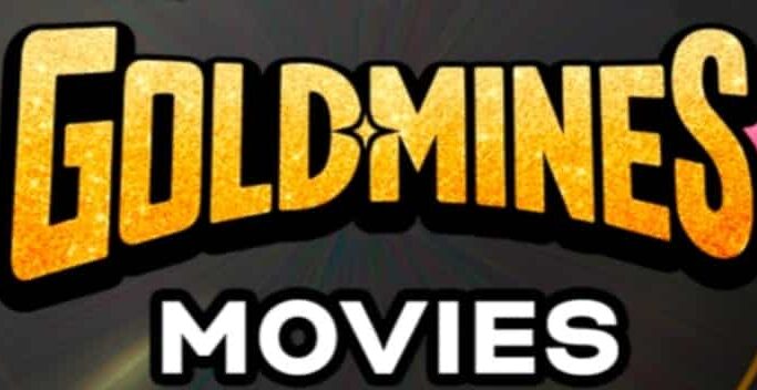goldmines movies today schedule