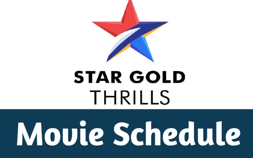 star gold thrills movie schedule
