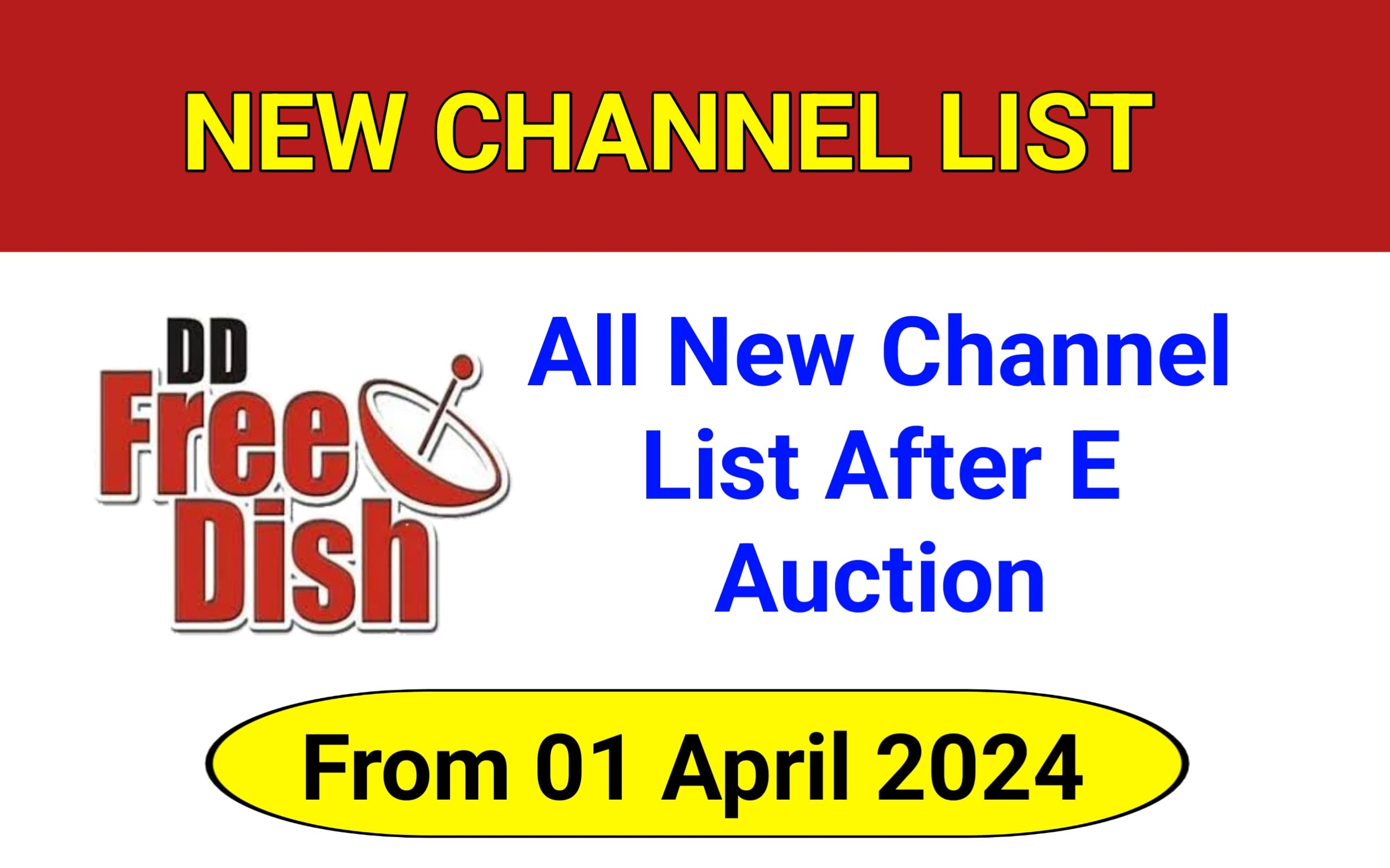 DD Free Dish New Channel List After E Auction 2024