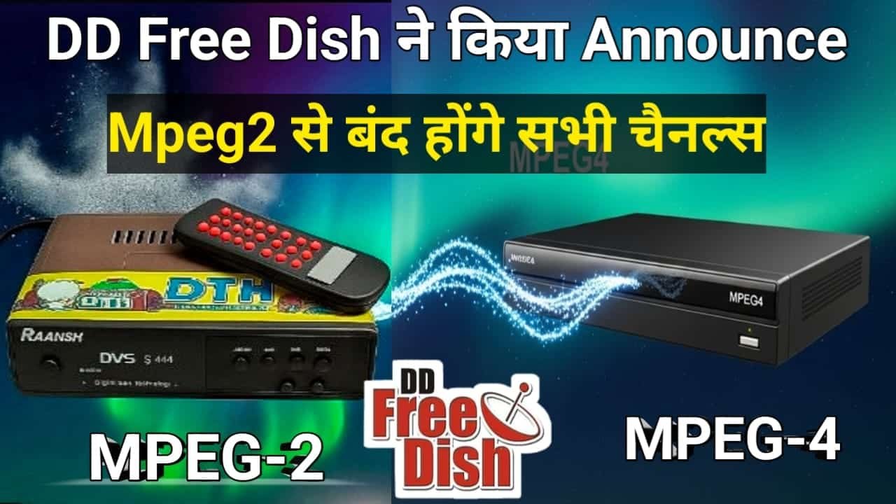 DD Free Dish Channels Move From Mpeg2 To Mpeg4