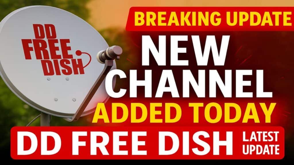 DD Free Dish Today New Channel Add