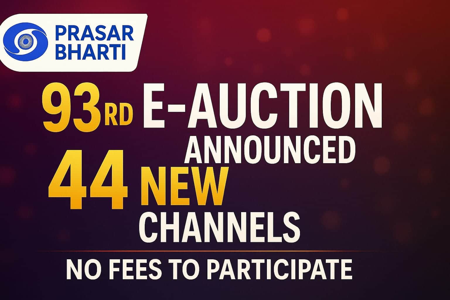 Prasar Bharti Announced 93 E Auction Free For Channels