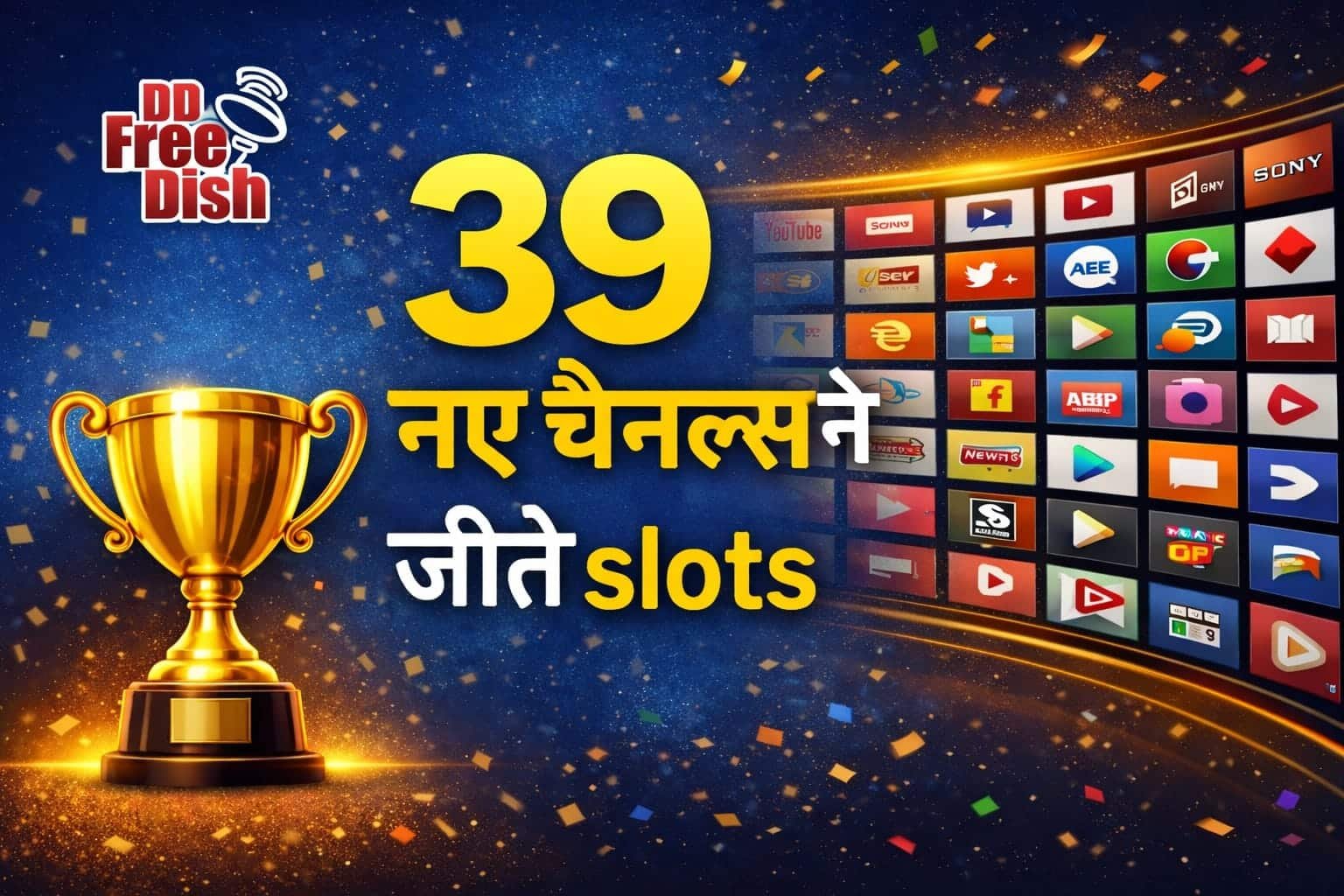 39 New Channels Won Slots on DD Free Dish